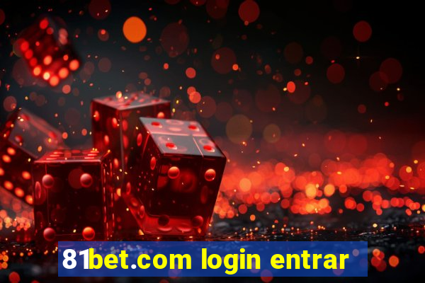 81bet.com login entrar